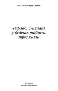 cover of the book Papado, cruzadas y órdenes militares, siglos XI-XIII