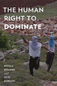 cover of the book The Human Right to Dominate