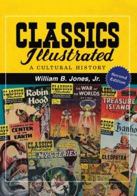 cover of the book Classics Illustrated: A Cultural History