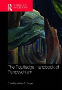 cover of the book The Routledge Handbook of Panpsychism