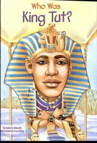 cover of the book Who Was King Tut?