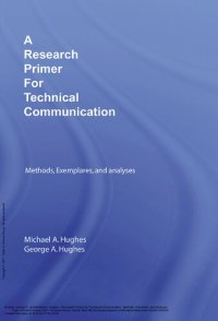 cover of the book A Research Primer for Technical Communication: Methods, Exemplars, and Analyses