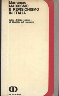 cover of the book Marxismo e revisionismo in Italia. Dalla «Critica sociale» al dibattito sul leninismo