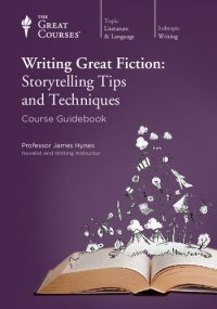 cover of the book Writing Great Fiction: Storytelling Tips and Techniques