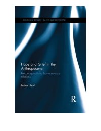 cover of the book Hope and Grief in the Anthropocene: Re-conceptualising human–nature relations