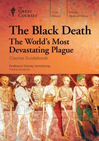 cover of the book The Black Death: The World’s Most Devastating Plague