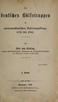 cover of the book Die deutschen Hülfstruppen im nordamerikanischen Befreiungskriege: 1776 bis 1783