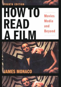 cover of the book How to Read a Film Fourth Edition: Movies, Media, and Beyond