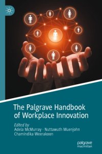 cover of the book The Palgrave Handbook Of Workplace Innovation