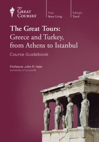 cover of the book The Great Tours: Greece and Turkey, from Athens to Istanbul