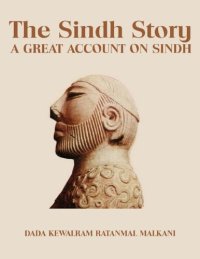 cover of the book The Sindh Story: A Great Account on Sindh