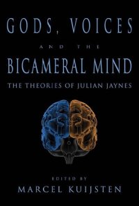 cover of the book Gods, Voices, and the Bicameral Mind: The Theories of Julian Jaynes