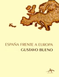 cover of the book España frente a Europa