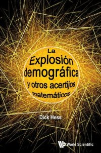 cover of the book La explosión demográfica y otros acertijos matemáticos