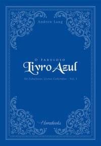 cover of the book O Fabuloso Livro Azul