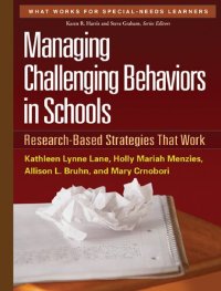 cover of the book Managing Challenging Behaviors in Schools: Research-Based Strategies That Work