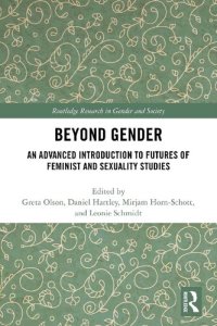 cover of the book Beyond Gender: An Advanced Introduction to Futures of Feminist and Sexuality Studies