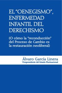 cover of the book El oenegismo, enfermedad infantil del derechismo