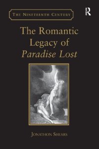 cover of the book The Romantic Legacy of Paradise Lost: Reading against the Grain