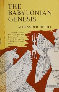 cover of the book The Babylonian Genesis : The Story of Creation