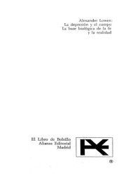 cover of the book La depresion y el cuerpo : la base biologica de la fe y la realidad.