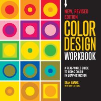 cover of the book Color Design Workbook: New, Revised Edition: A Real World Guide to Using Color in Graphic Design