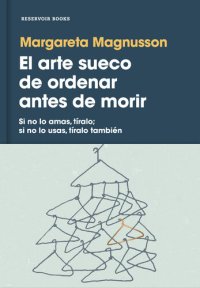 cover of the book El arte sueco de ordenar antes de morir