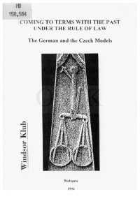 cover of the book Coming to Terms with the Past under the Rule of Law: The German and the Czech Models