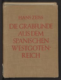 cover of the book Die Grabfunde aus dem spanischen Westgotenreich