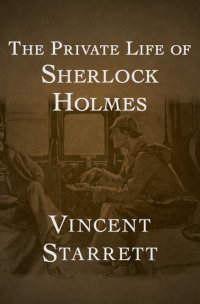 cover of the book The Private Life of Sherlock Holmes