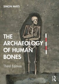 cover of the book The archaeology of human bones