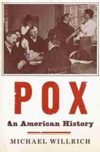 cover of the book Pox: An American History