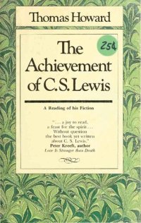 cover of the book Achievement of C. S. Lewis - A Reading of his Fiction