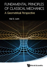 cover of the book Fundamental Principle of Classical Mechanics - A Geometrical Perspective