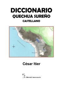 cover of the book Diccionario quechua sureño castellano: (con un índice castellano -quechua)