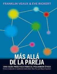 cover of the book Más allá de la pareja: Una guía práctica para el poliamor ético (La pasión de Mary Read) (Spanish Edition)