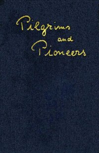 cover of the book Pilgrims and Pioneers