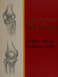 cover of the book An illustrated guide to the knee