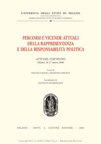 cover of the book Percorsi e vicende attuali della rappresentanza e della responsabilità politica. Atti del Convegno, Milano 16-17 marzo 2000