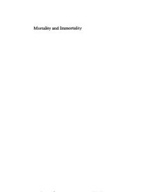 cover of the book Mortality and immortality : the anthropology and archaeology of death