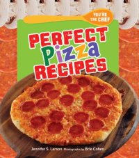 cover of the book Perfect Pizza Recipes