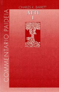 cover of the book Atti degli Apostoli. Prolegomeni. Commento ai capp. 1-14