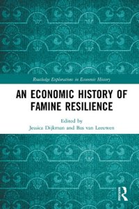 cover of the book An Economic History of Famine Resilience