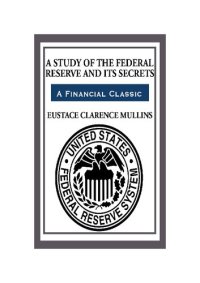 cover of the book A Study of The Federal Reserve and Its Secrets