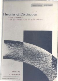 cover of the book Theories of Distinction: Redescribing the Descriptions of Modernity