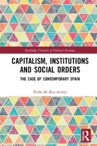 cover of the book Capitalism, Institutions and Social Orders: The Case of Contemporary Spain