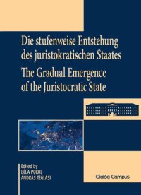 cover of the book Die Stufenweise entstehung des Juristokratischen Staates / The Gradual Emergence of the Juristocratic State