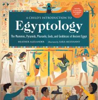 cover of the book A Child's Introduction to Egyptology