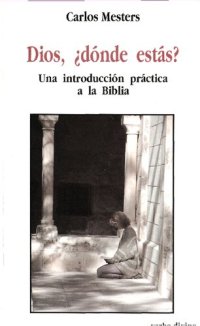 cover of the book Dios, dónde estás? : Una introducción práctica a la Bilbia