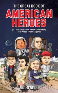 cover of the book The Great Book of American Heroes